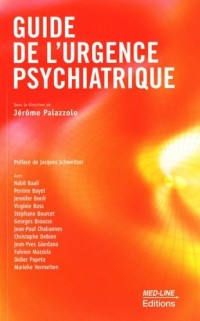 Guide de l'urgence psychiatrique