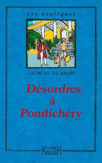 Désordres à Pondicherry