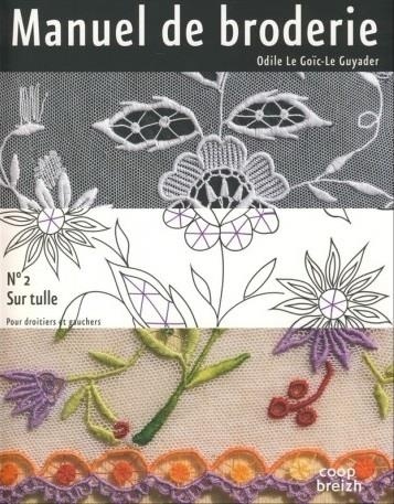 Manuel de broderie : Tome 2, Sur tulle