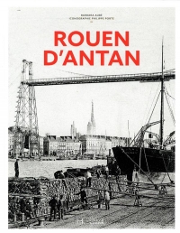 Rouen d'antan - Nouvelle édition