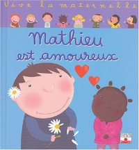 Mathieu est amoureux