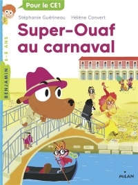 Super Ouaf, Tome 03: Super-Ouaf au carnaval