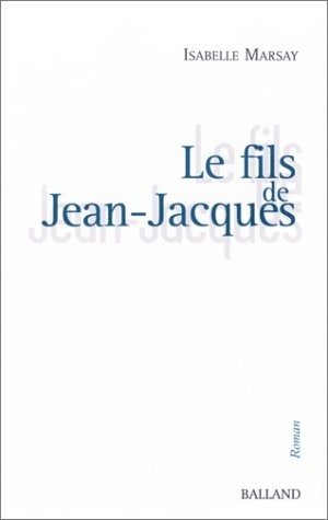 Le Fils de Jean-Jacques