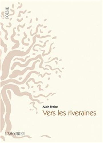 Vers les riveraines