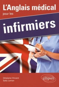 L'Anglais Médical pour les Infirmiers