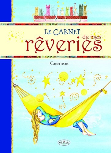 Le carnet de mes rêveries