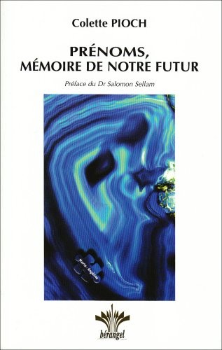 Prénoms. mémoire de notre futur