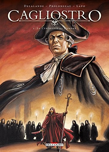 Cagliostro T2 - La Cérémonie de l'ombre