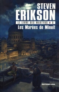 Le Livre des Martyrs T5, les Marees de Minuit