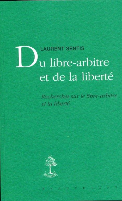 Du libre-arbitre et de la liberté