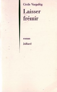 Laisser frémir