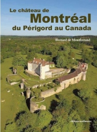 Le château de Montréal du Périgord au Canada