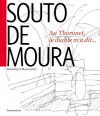 Souto de Moura : Au Thoronet, le Diable m'a dit ...