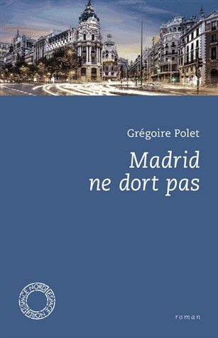Madrid ne dort pas