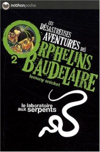 Le laboratoire aux serpents (2)