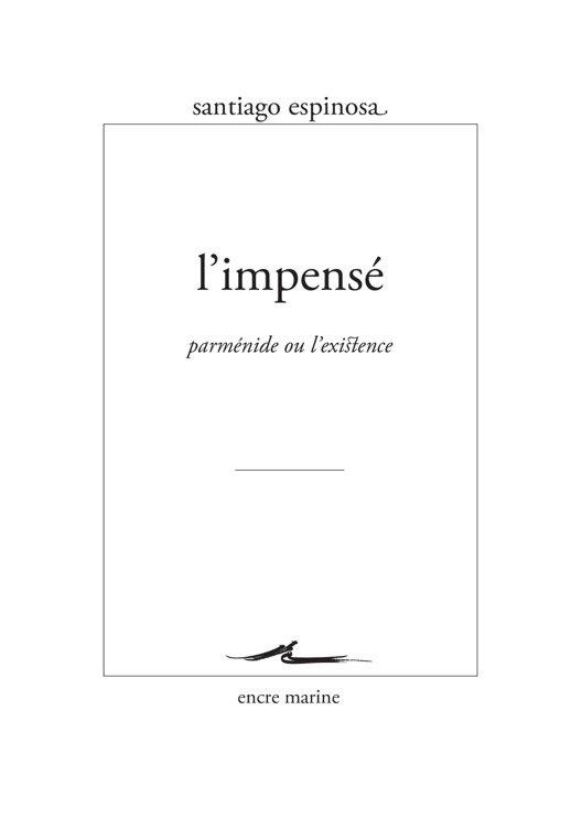 L' Impensé: Inactualité de Parménide