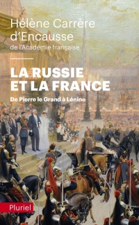 La Russie et la France: De Pierre le Grand à Lénine