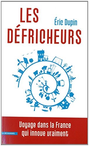 Les défricheurs