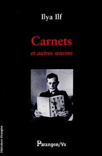 Carnets : Et autres oeuvres