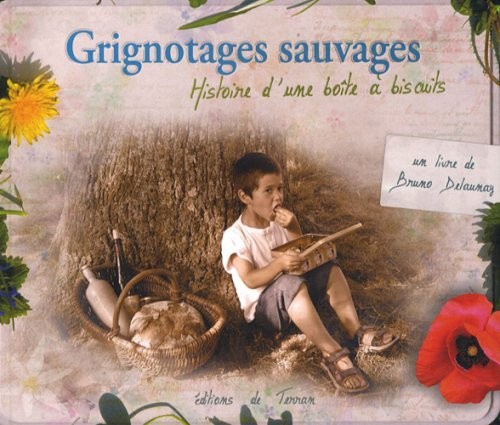 Grignotages sauvages - Histoire d'une boîte à biscuits