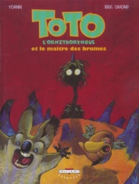 Toto l'ornithorynque, Tome 2 : Le Maître des brumes