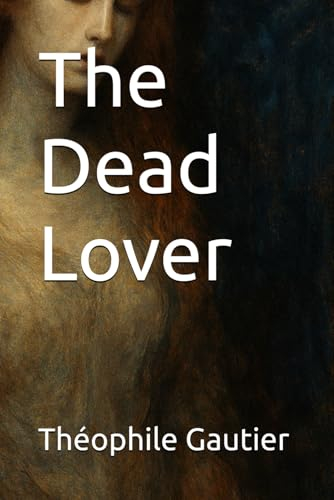 The Dead Lover