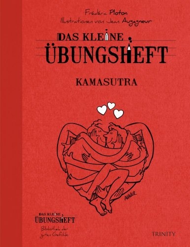 Das kleine Übungsheft Kamasutra