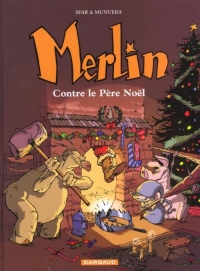 Merlin, tome 2 : Merlin contre le Père Noël
