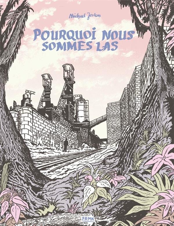 Pourquoi nous sommes las (2023)