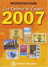 Catalogue mondial des nouveautés 2007 : Tous les timbres émis en 2007