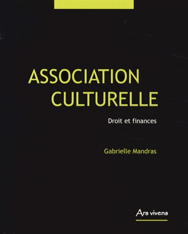 Association culturelle : Droit et finances