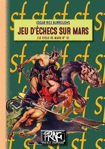 Jeu d'échecs sur Mars (Le Cycle de Mars, Tome 5)