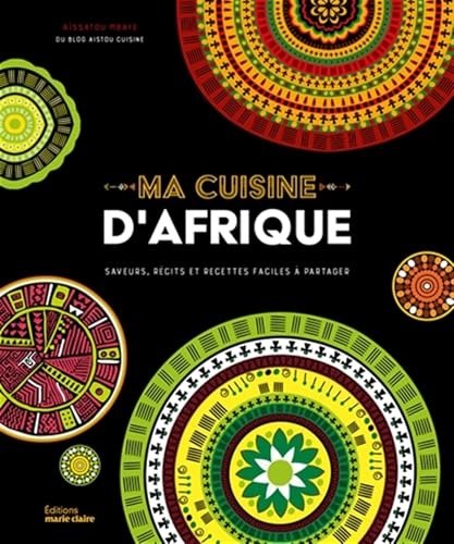Ma cuisine d'Afrique