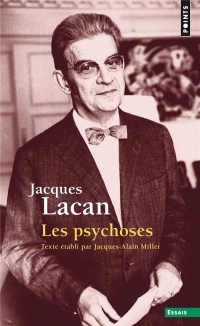 Les psychoses : 1955-1956