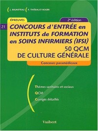 Concours d'entrée en Instituts de Formation en Soins Infirmiers (IFSI) : 50 QCM de culture générale