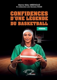 Confidences d’une légende du basketball: Sénégal