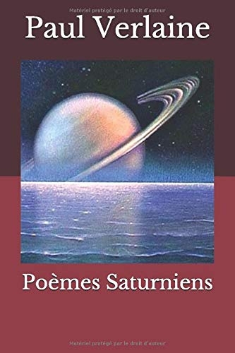 Poèmes Saturniens [9798663373012]