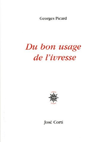 Du bon usage de l'ivresse