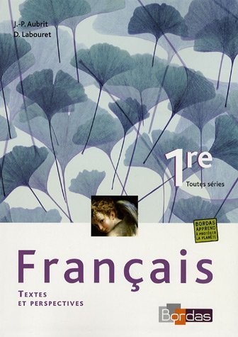 FRANCAIS 1RE TEXTES PERSPECTIV