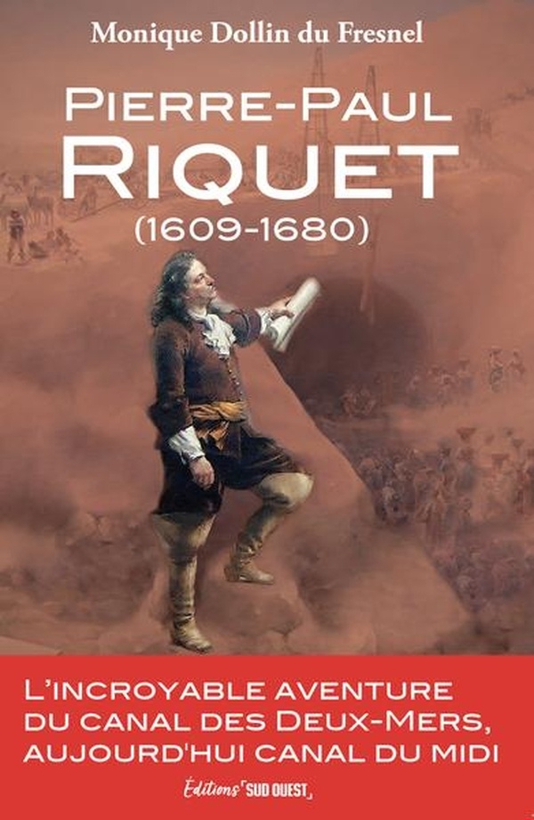 Pierre-Paul Riquet (1609-1680)