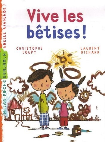 Vive les bêtises