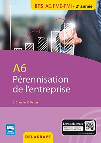 A6 pérennisation entreprise : BTS AG PME-PMI élève