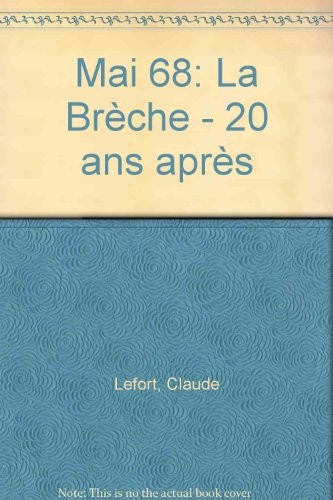 Mai 68 suivi de Vingt ans après : La brèche