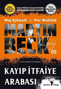 Kayıp İtfaiye Arabası / Martin Beck Serisi 5