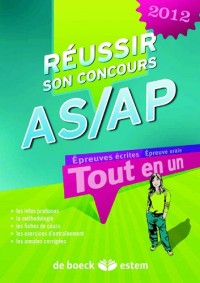 Réussir son concours AS/AP 2012 tout en un