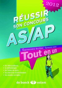 Réussir son concours AS/AP 2012 tout en un