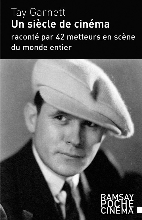 Un siècle de cinéma - Tay Garnett