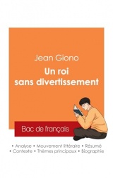 Réussir son Bac de français 2025 : Analyse du roman Un roi sans divertissement de Jean Giono