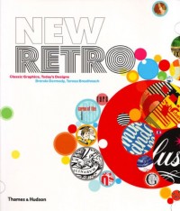 New Retro : Classic Graphics, Today's Designs