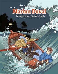 Marion Duval, Tome 05: NE Tempête sur Saint-Roch - Marion Duval T5